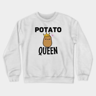 Potato Queen Potato Lover Gift Crewneck Sweatshirt